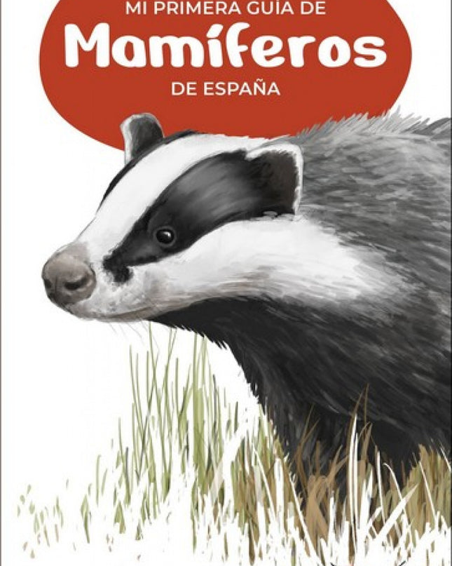 Mi Primera Guia De Mamiferos De España