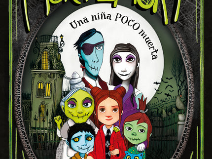 Julia Y Los Mortimort 1 - Una Niña Poco Muerta