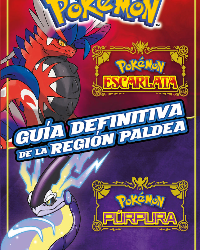 Guía Definitiva De La Región Paldea. Libro Oficial. Pokémon Escar