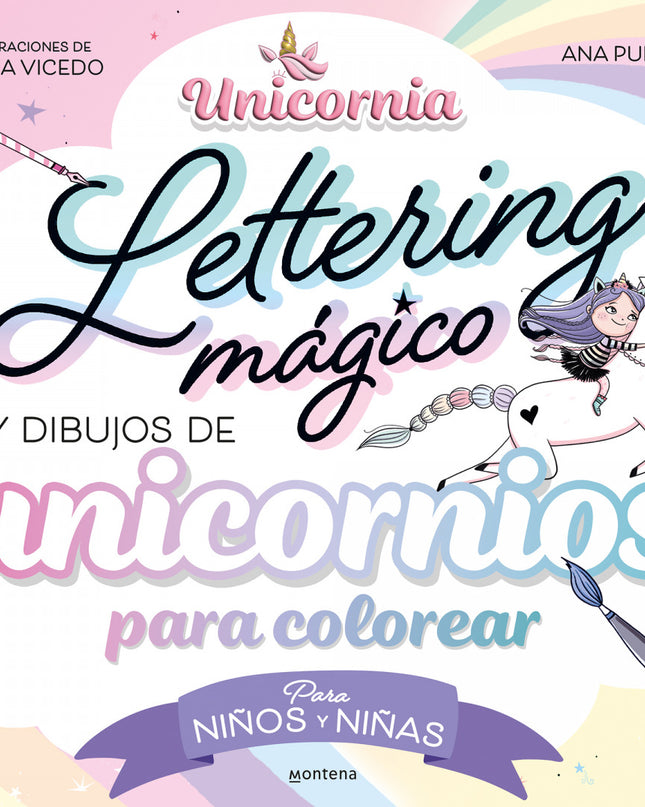 Lettering Mágico Y Dibujos De Unicornios Para Colorear?