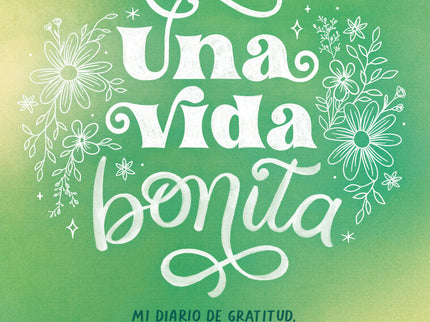 Una Vida Bonita