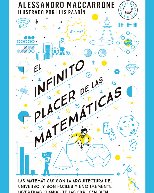 El Infinito Placer De Las Matemáticas