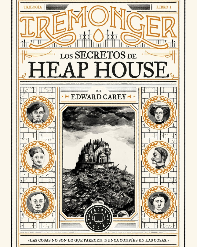 Trilogía Iremonger 1: Los Secretos De Heap House