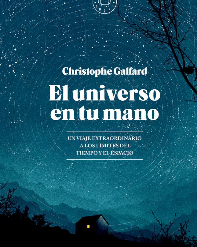 El Universo En Tu Mano. Edición Ampliada.