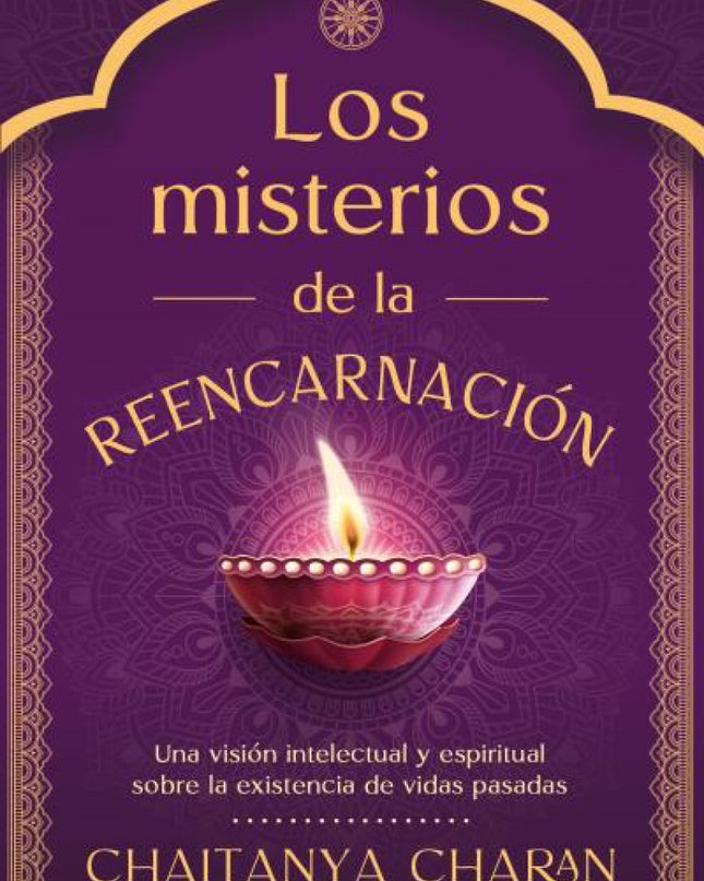 Los Misterios De La Reencarnación