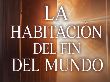 La Habitacion Del Fin Del Mundo