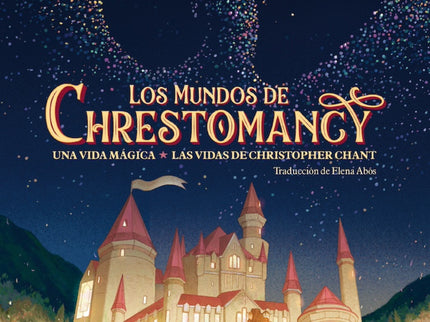 Los Mundos De Chrestomanci: Una Vida Mágica Y Las Vidas De Christopher Chant