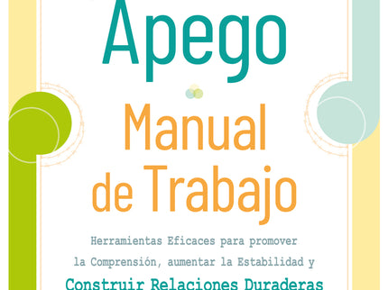 Teoría Del Apego. Manual De Trabajo