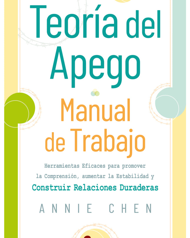 Teoría Del Apego. Manual De Trabajo