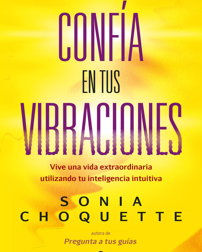 Confía En Tus Vibraciones