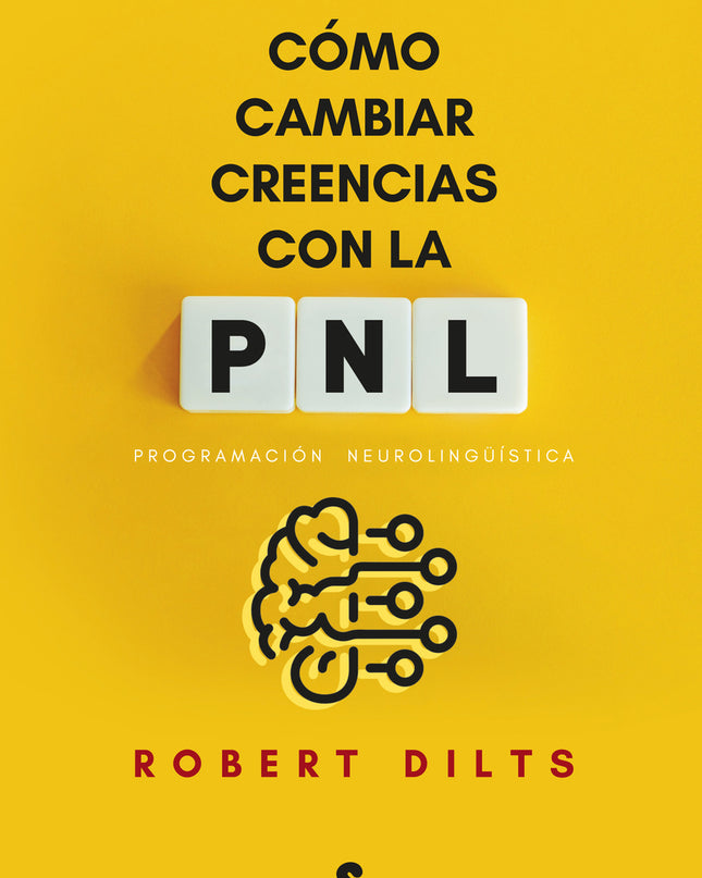 Cómo Cambiar Creencias Con Pnl