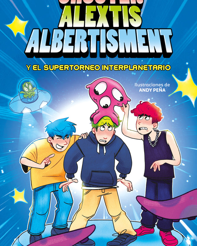 Chuster Alextis Albertisment - El Supertorneo Interplanetario De Bromas