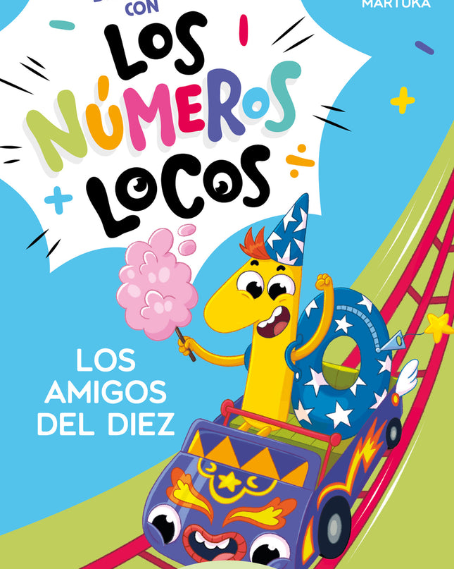Números Locos 1 - Los Amigos Del 10