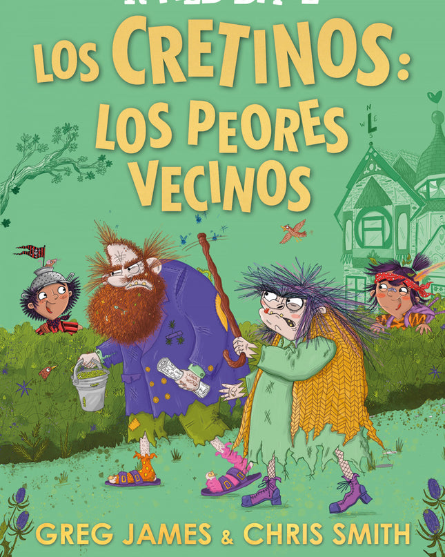 Los Cretinos: Los Peores Vecinos