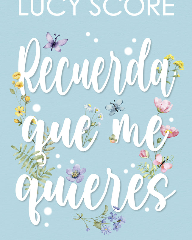 Recuerda Que Me Quieres