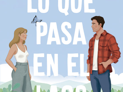 Lo Que Pasa En El Lago