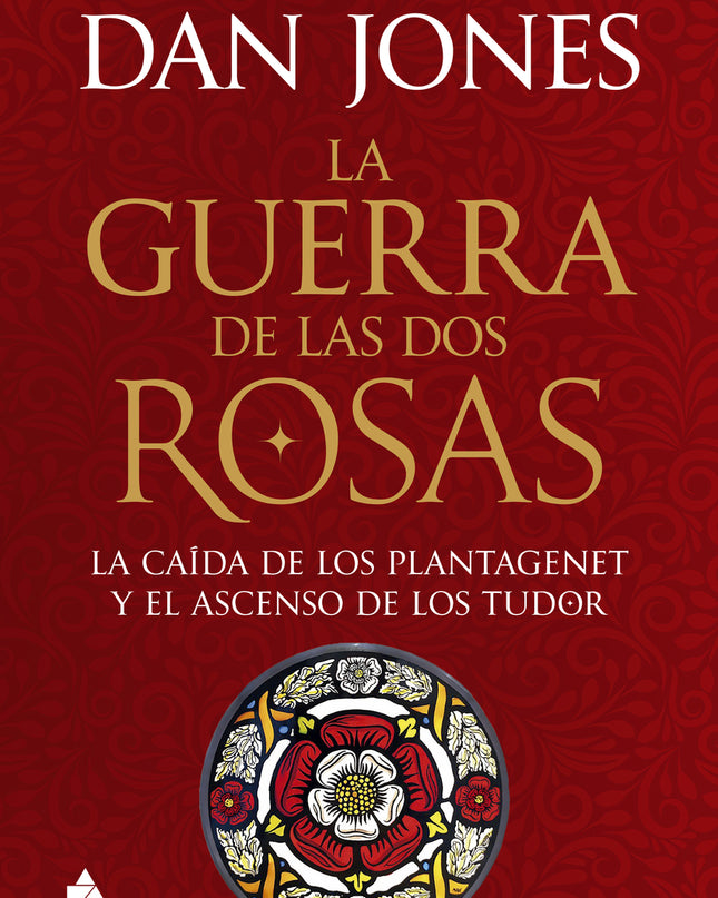 La Guerra De Las Dos Rosas