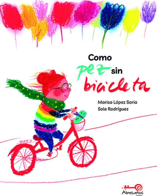 Como Pez Sin Bicicleta