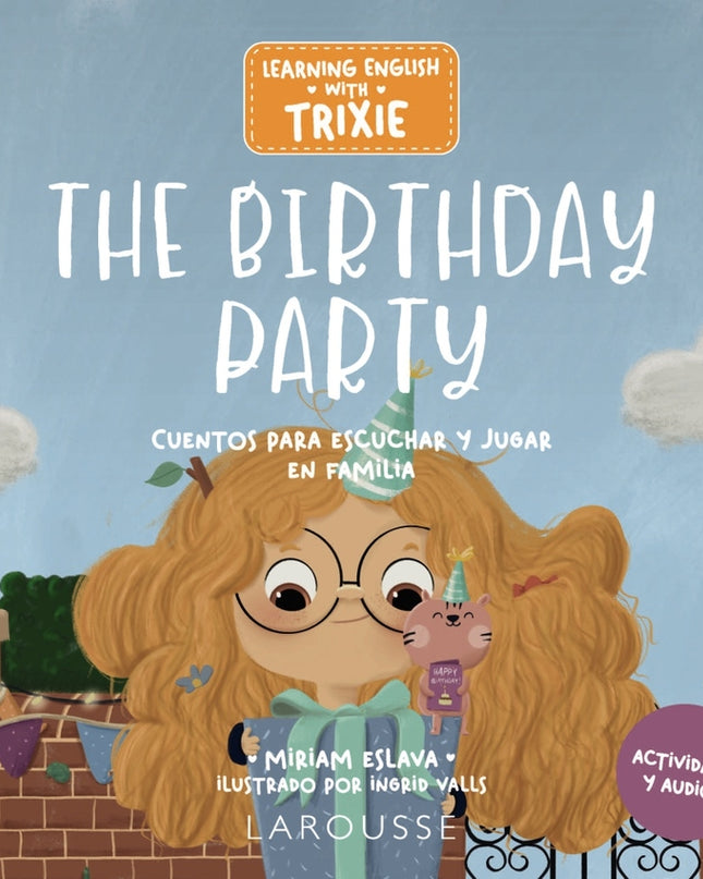 Learning English With Trixie. The Birthday Party