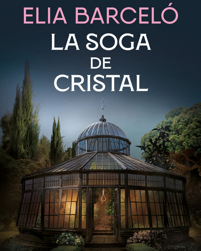 La Soga De Cristal (muerte En Santa Rita 3)