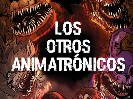 Los Otros Animatronicos