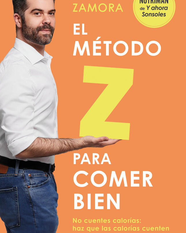 El Método Z Para Comer Bien