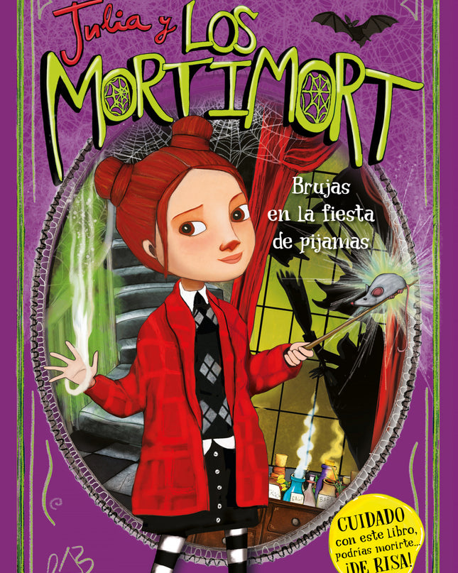 Julia Y Los Mortimort 2 - Brujas En La Fiesta De Pijamas