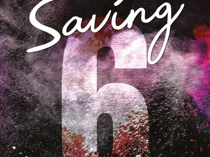 Saving 6 (los Chicos De Tommen 3)