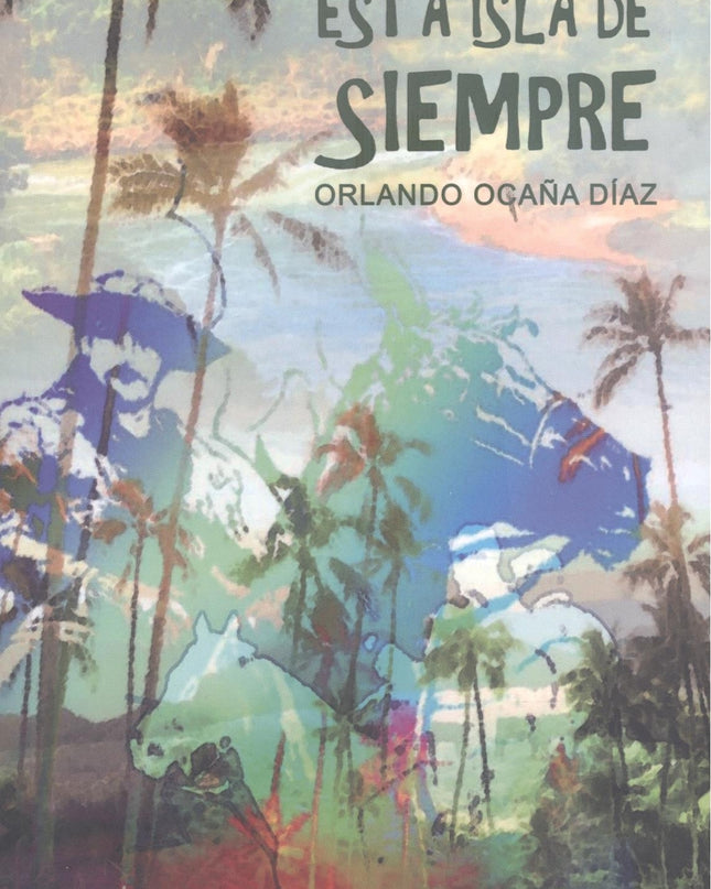 Esta Isla De Siempre