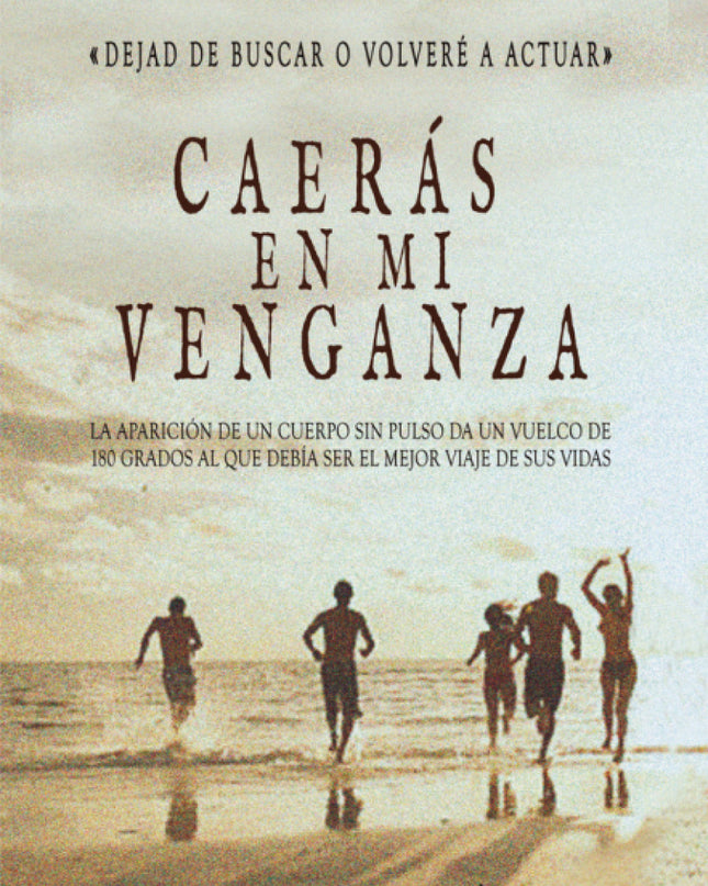 Caerás En Mi Venganza