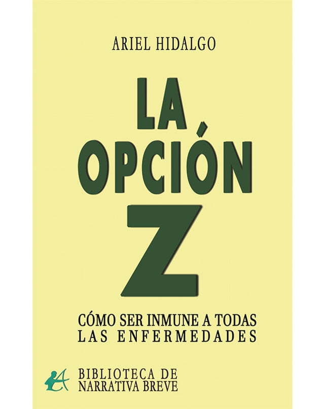 La Opción Z