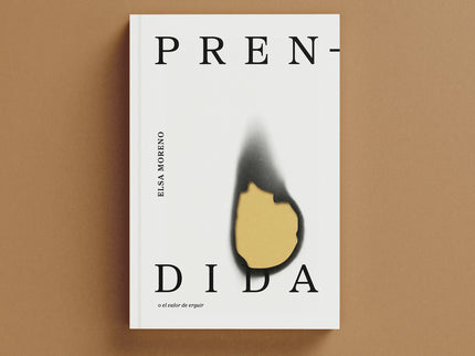 Prendida O El Valor De Erguir