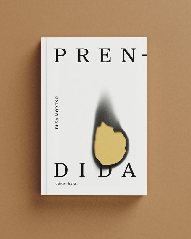Prendida O El Valor De Erguir