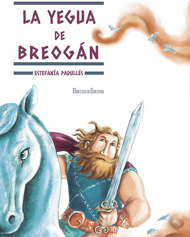 Yegua De Breogan, La