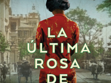 La última Rosa De Shanghái