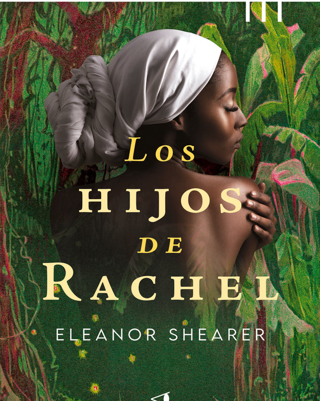 Los Hijos De Rachel