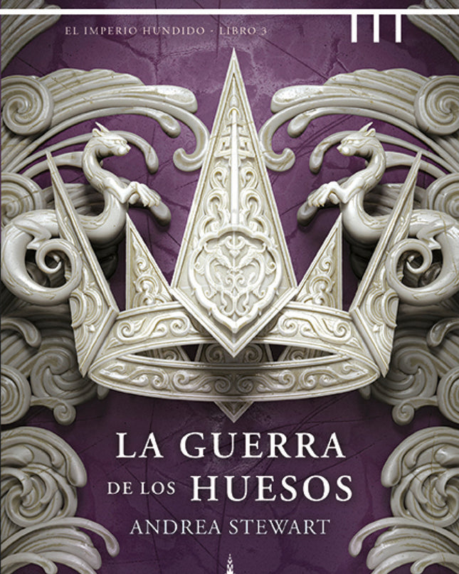 La Guerra De Los Huesos (el Imperio Hundido, 3)