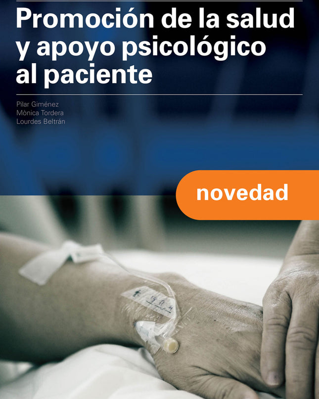 Promoción De La Salud Y Apoyo Psicologico Al Paciente. Grado Medio 2024