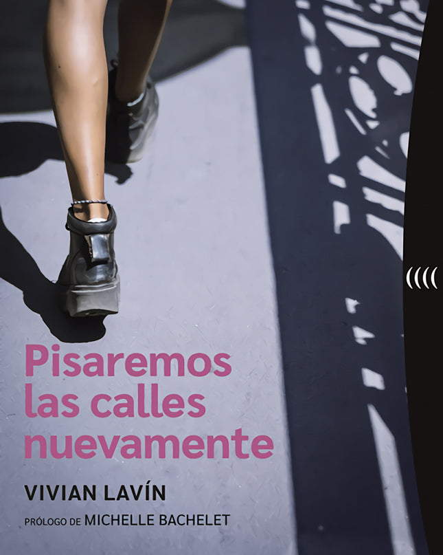 Pisaremos Las Calles Nuevamente