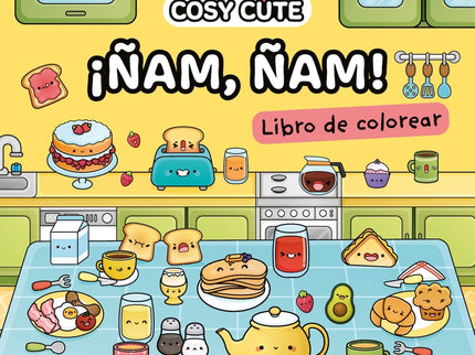 Cosy Cute: ¡ñam ñam! (¡un Libro Precioso Para Colorear Para Todas Las Edades, Incluidos Adolescentes Y Adultos!)