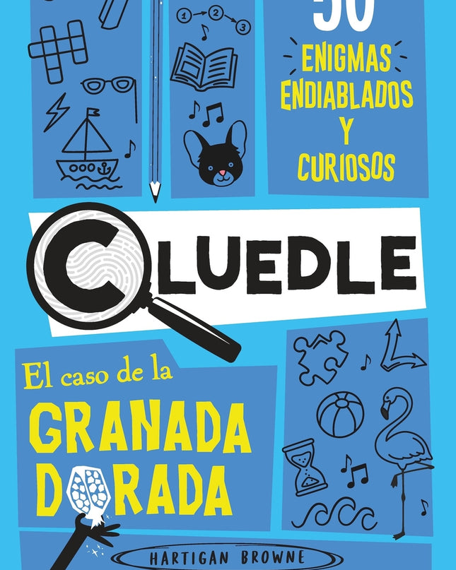 Cluedle 2: El Caso De La Granada Dorada: 50 Enigmas Endiablados Y Curiosos (libro 2)