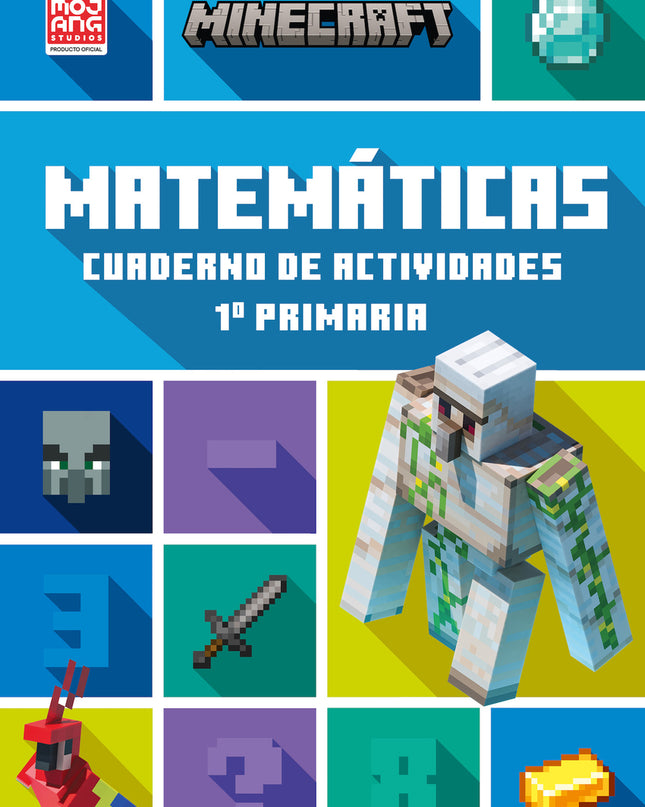 Minecraft Oficial: Cuaderno De Actividades, Matemáticas 1.º Primaria