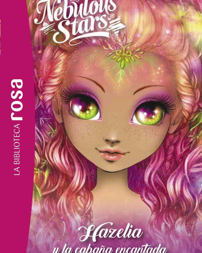 La Biblioteca Rosa. Nebulous Stars, 2. Hazelia Y La Cabaña Encantada