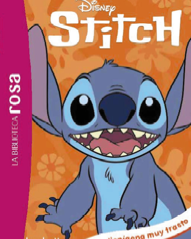 Stitch 1. Un Alienígena Muy Trasto