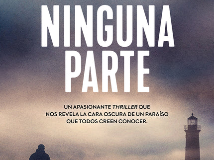 El Fin De Ninguna Parte