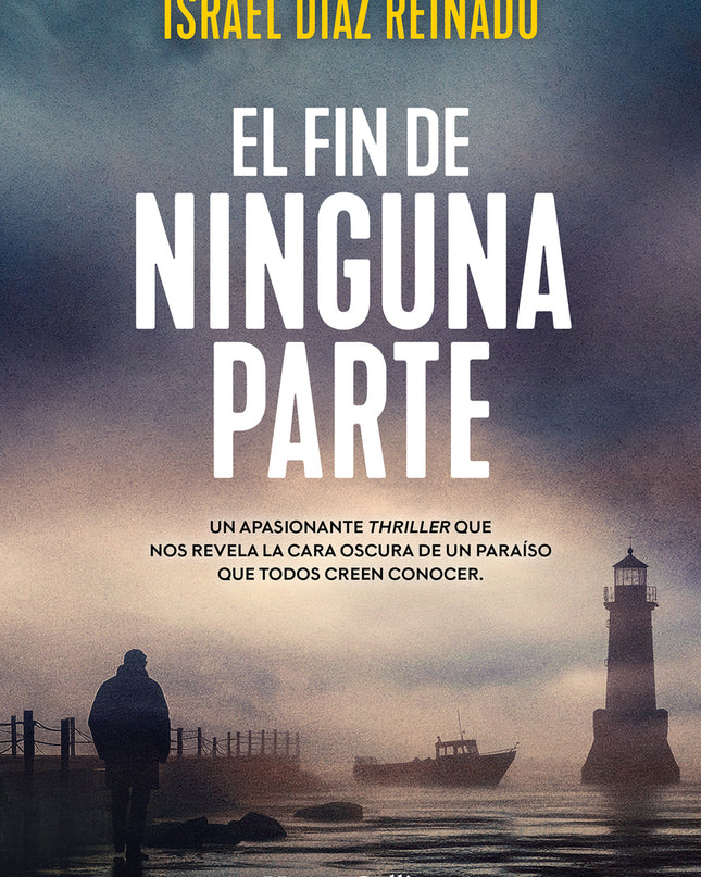 El Fin De Ninguna Parte