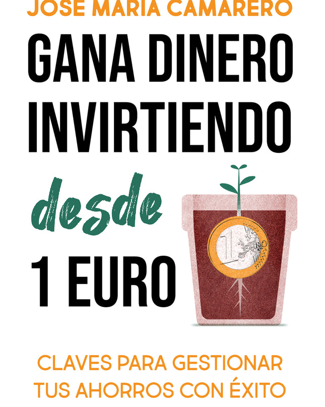Gana Dinero Invirtiendo Desde 1 Euro