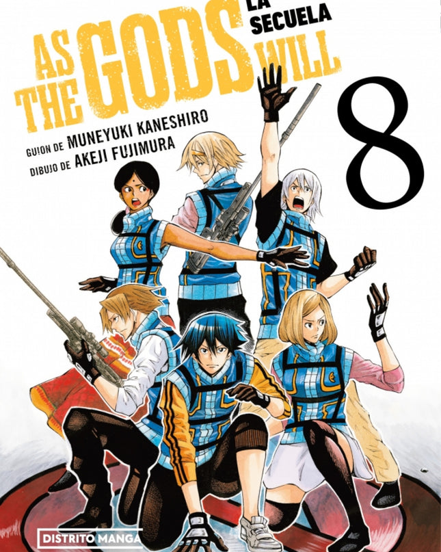 As The Gods Will La Secuela 8