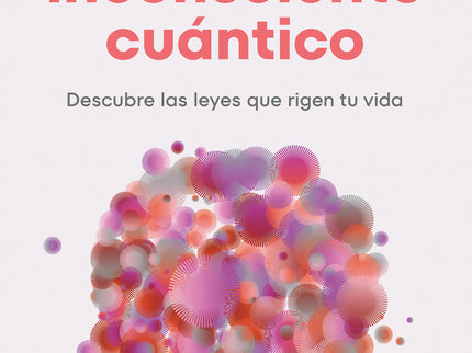 El Inconsciente Cuántico
