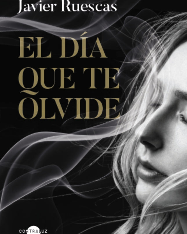 El Día Que Te Olvide